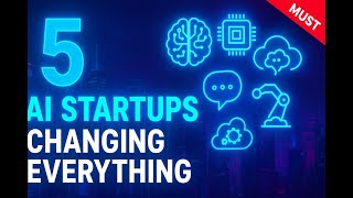 Top 5 AI Startups Changing Everything in 2025