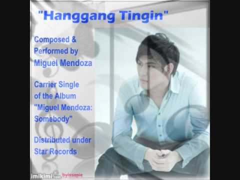 miguel mendoza - "hanggang tingin" with lyrics
