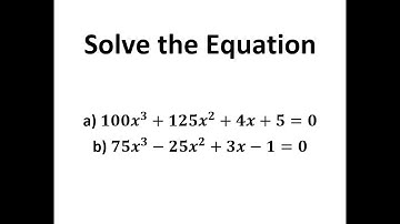 Solve the Equation, Factor by Grouping, Zero Factor Property