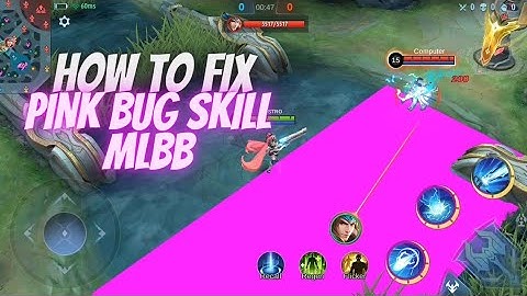 HOW TO FIX PINK BUG SKILL/MAP | MLBB FIX BUG | EASY FIX 2024