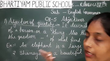 Bhartiyam Public School | Class-4 | English  Grammar  | Ch–5(Adjectives)|