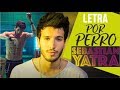 Sebastián Yatra - POR PERRO ft. Luis Figueroa 🎶