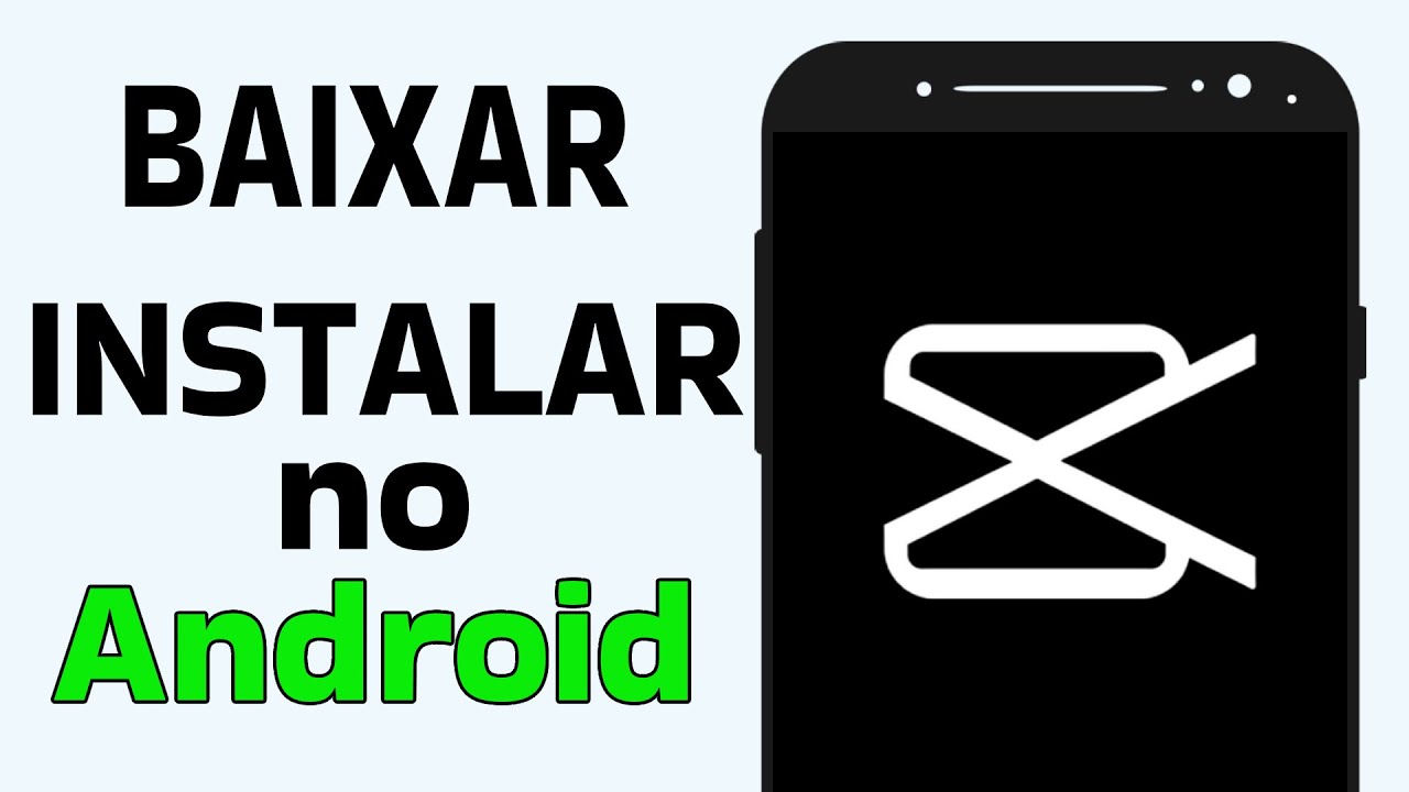 CapCut_como baixar jogos para celular android