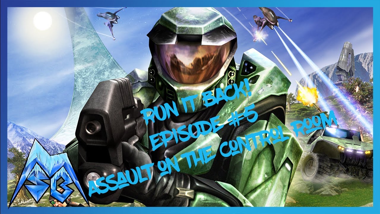 Run It Back: Episode 5 Assault On The Control Room Halo Combat Evolved ...