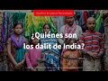 ¿Qué supone ser dalit en India? - Ayuda a la Iglesia Necesitada