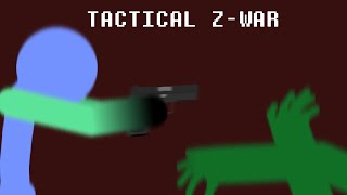 Tactical Z-War Episode 1