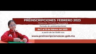 Preincripciones FEBRERO 2023 (ZACATECAS)