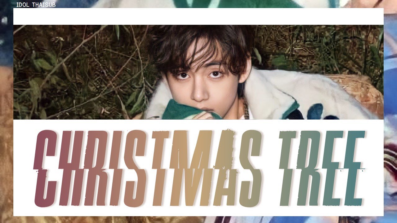 [THAISUB] V (BTS) Christmas Tree (Our Beloved Summer) OST Part.5 ไอ