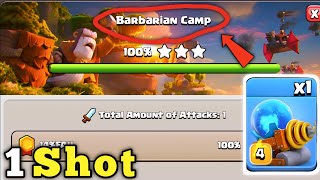 1 Shot Level 5 Max Barbarian Camp in Clan Capital 