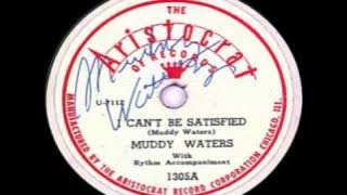 Download lagu Muddy Waters - I Can't Be Satisfied (1948)