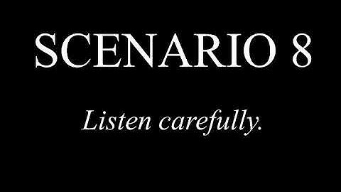 Scenario 8. Pragmatic Listening Task