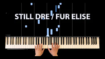 Fur Elise/Still D.R.E. Piano Cover (Easy Synthesia Tutorial) (Midi Download)