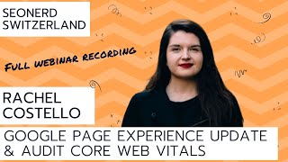 Google's page experience update & audit Core Web Vitals with Rachel Costello