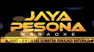 Jaya Pesona Caraoke ( DJ ANGGA CULEN )