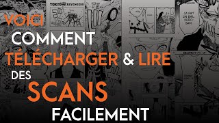 VOICI COMMENT TELECHARGER & LIRE DES SCANS FACILEMENT 🤩