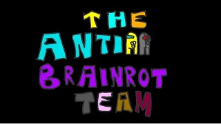 The Anti Brainrot Team Movie Official Trailer