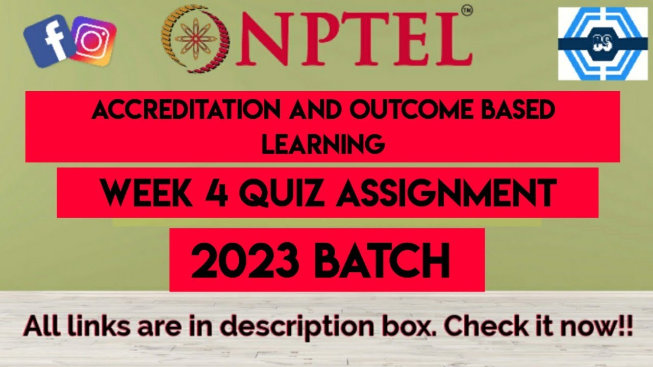 accreditation and outcome based learning nptel assignment 4 answers