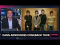 Oasis Announces Comeback Tour After 15 Years