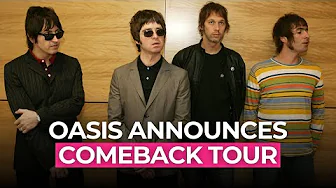 Oasis Announces Comeback Tour After 15 Years thumbnail