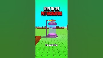 Hoe Je de Pet Incubator Krijgt (GROW A GARDEN) Roblox