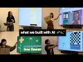 POV: you hosted a presentation night for unhinged AI projects