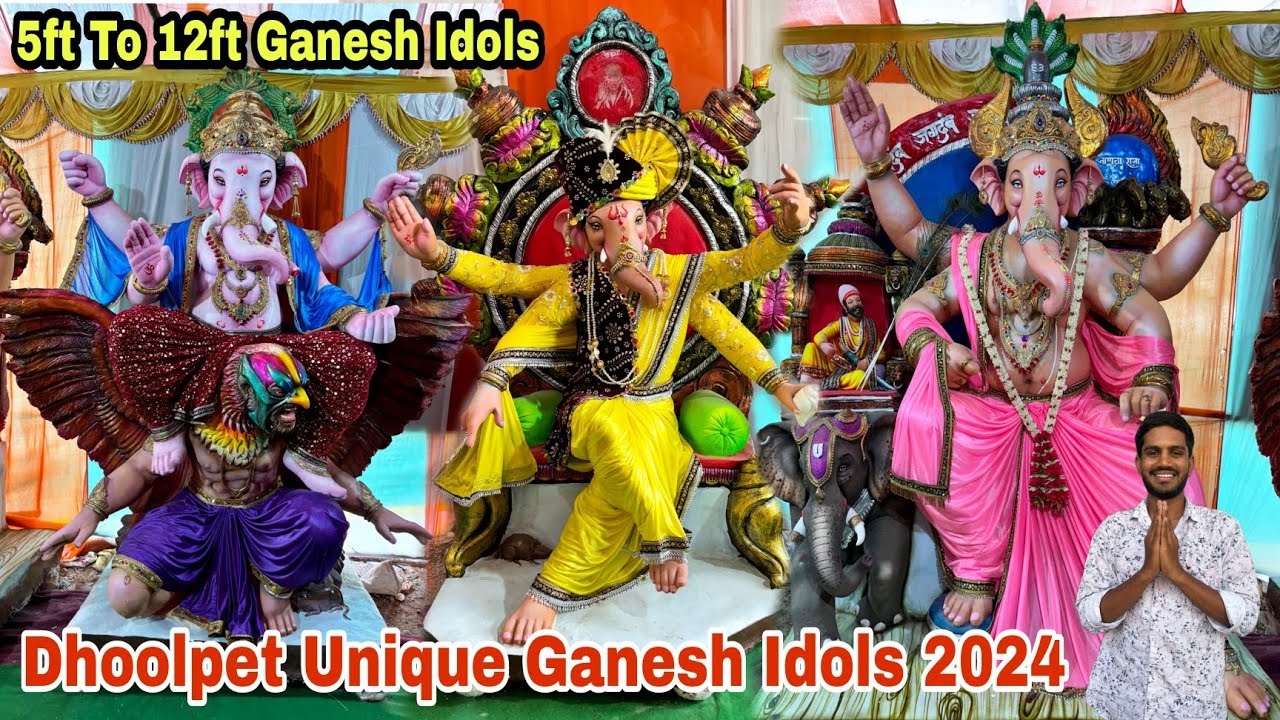 5ft To 12ft Mumbai Ganesh Idols 2024 In Dhoolpet || Unique Model Ganesh Idols in Hyderabad Dhoolpet