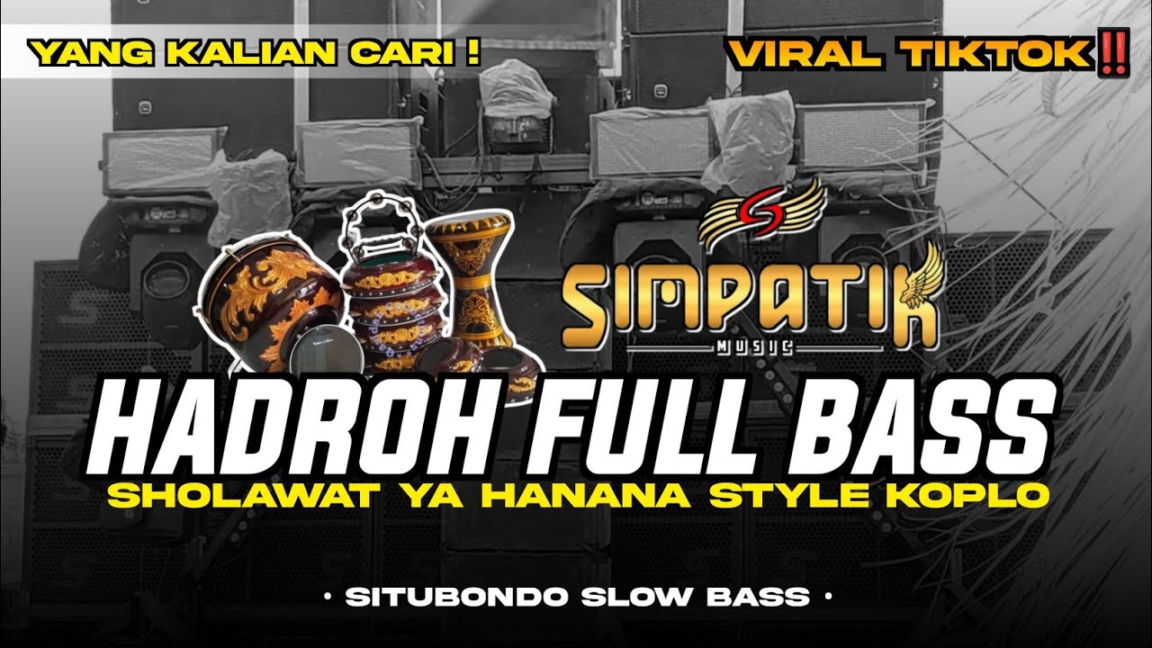 Hadroh Koplo Ya Hanana | Hadroh Full Bass - Koplo Style Simpatik! | Enak Buat Cek Sound!