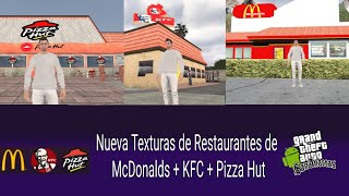 Nueva Texturas de Restaurantes de McDonalds, KFC Pizza Hut en Gta San Andreas Android