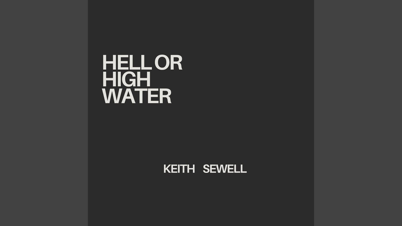 Hell or High Water