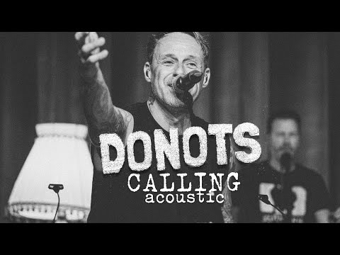DONOTS - Calling (acoustic & live // Official Video)