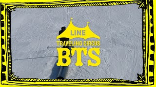 LINE Traveling Circus 16.1 - BTS & Extras by LINE Skis 5,717 views 7 months ago 1 hour, 3 minutes