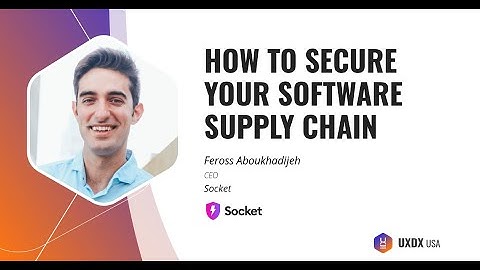 How to Secure Your Software Supply Chain – Practical Lessons To Protect Your App