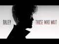 Capture de la vidéo Daley - Those Who Wait
