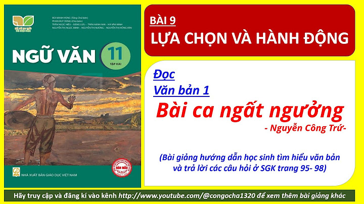 Soạn văn 11 bài ca ngất ngưởng violet năm 2024