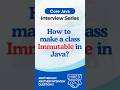 How to Create Immutable Class in Java (Interview Trick) #shorts