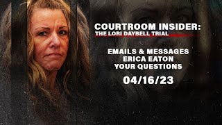 COURTROOM INSIDER: Hidden text messages, special guest Erica Eaton, your questions and more