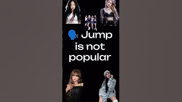 Thumbnail of Jump is not popular 💀💀💀#blackpink #jump #song #trending