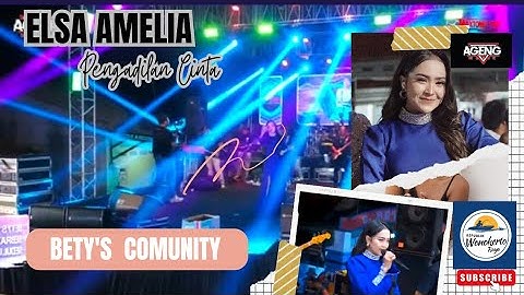 PENGADILAN CINTA -  ELSA AMELIA#AGENG MUSIK #betys 2025-BEBEL KEC.WONOKERTO KAB.PEKALONGAN