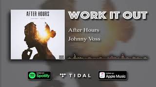 After Hours - Work It Out (Prod. Omito)