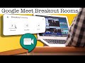 Google Meet Breakout Rooms - the Update We’ve ALL been waiting for?