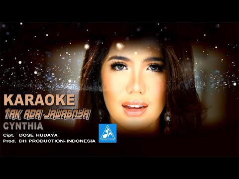 Cynthia - Tak Ada Jawabnya [Official Karaoke]