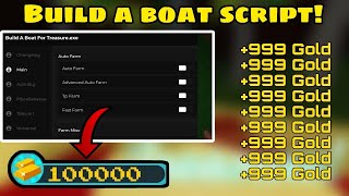 Build A Boat Script! | fast auto farm gold NO BUG