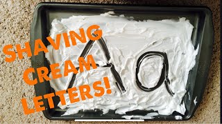 Shaving Cream Letters!
