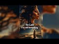 Ya Leil I M Still Breathing Official Lyric Video Arabic Translation 
