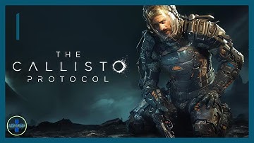 The Callisto Protocol | Part 1 | Outbreak