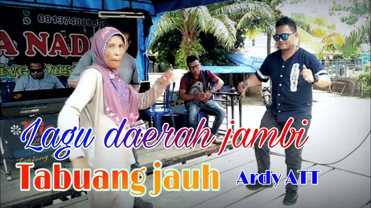 Lagu daerah Jambi - Tabuang jauh - By Ardy ATT - Live Show with Ria nada Musik Program