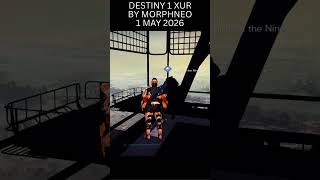 Destiny 1 XUR Location 1 May 2026 #shorts #shortsfeed #gaming #xur #xurlocation #destiny1 #morphneo