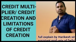 credit multiplier/ credit creation /Limitation of credit creation /B.A prog /sol/ncweb du/ III SEM.