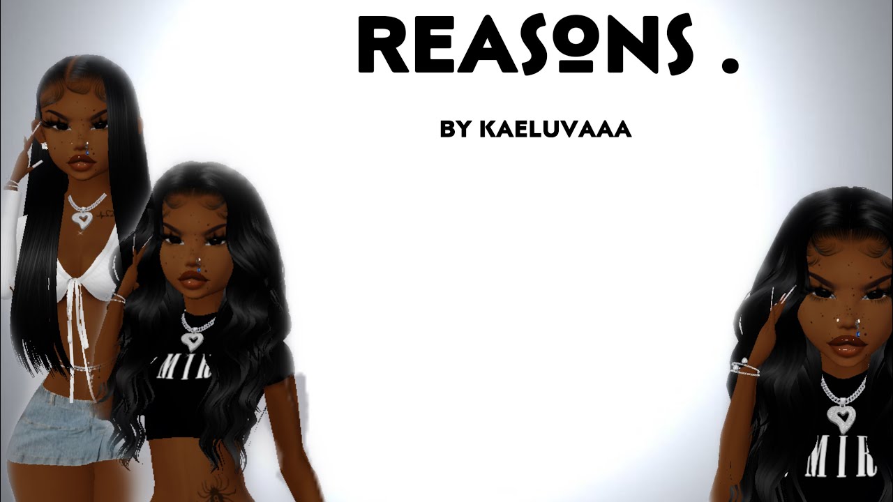 IMVU series | Reasons | season 1 ep 3