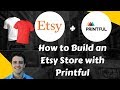 How to Sell On Etsy with Printful - Great for Merch By Amazon Sellers